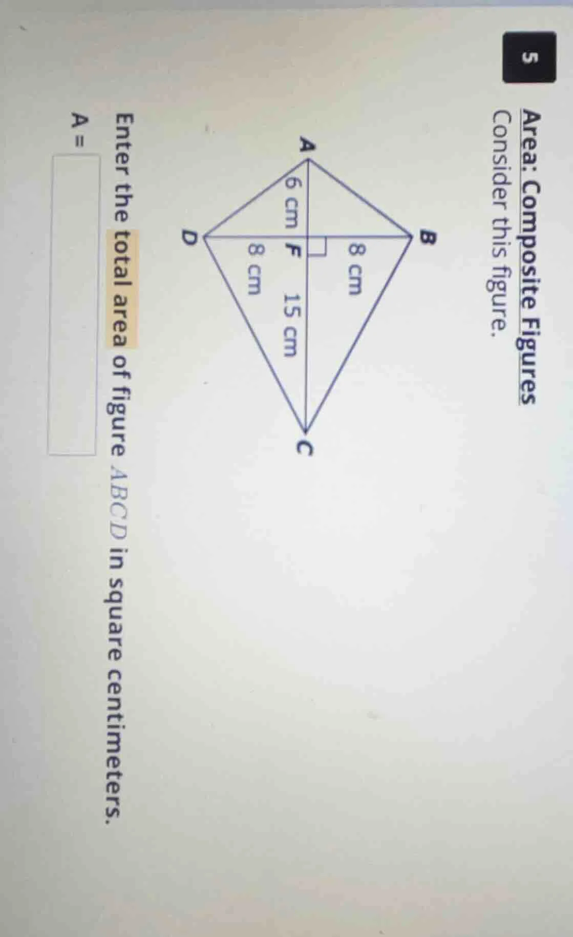 area: composite figures consider this figure. enter the total area of f…