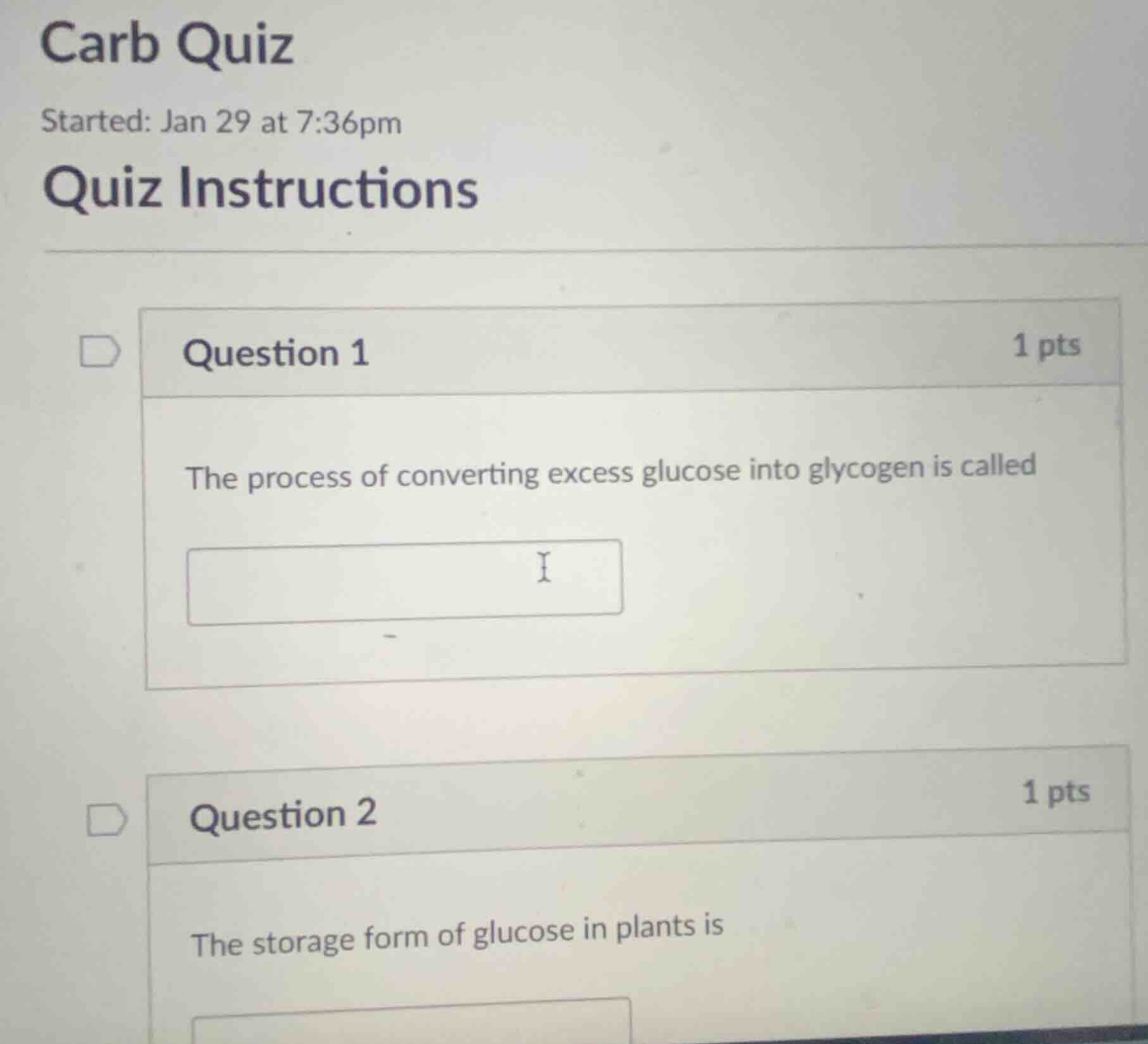 carb quiz started: jan 29 at 7:36pm quiz instructions question 1 1 pts …