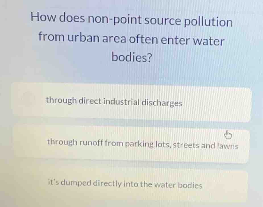 how does non - point source pollution from urban area often enter water…