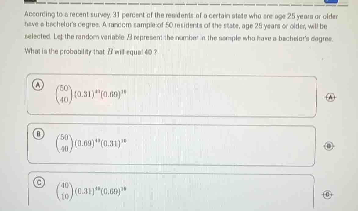according to a recent survey, 31 percent of the residents of a certain …