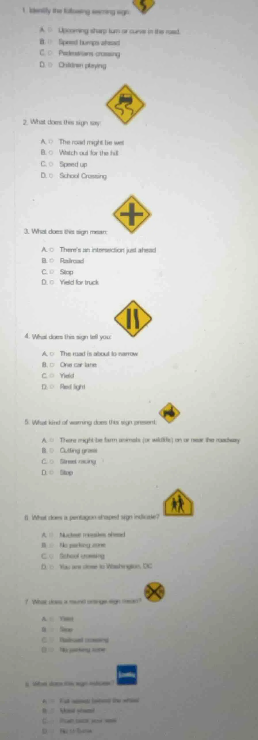 1 identify the following warning sign: a. upcoming sharp turn or curve …