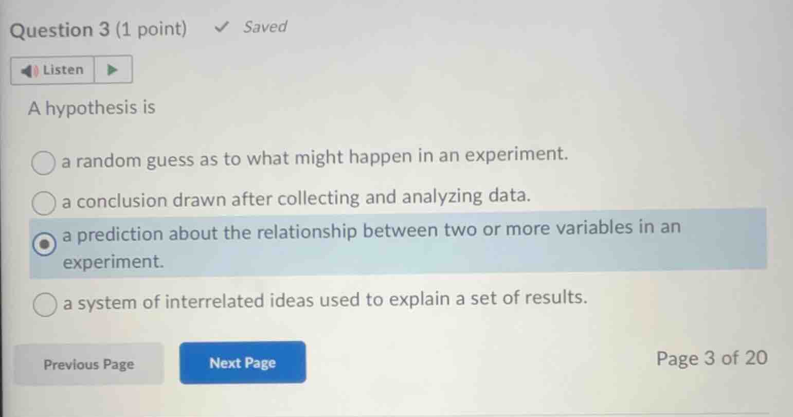 question 3 (1 point) saved listen a hypothesis is a random guess as to …