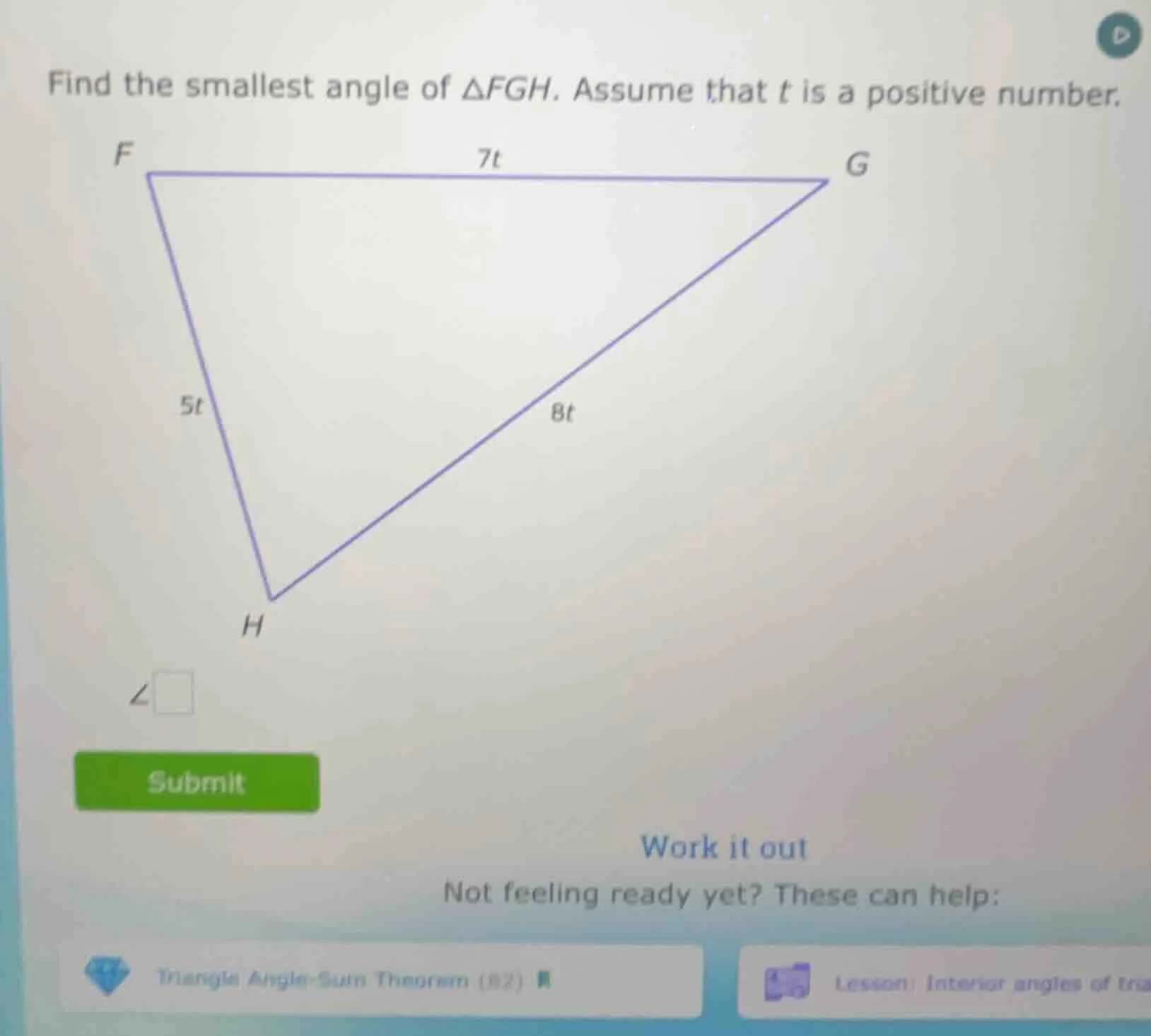 find the smallest angle of $\\triangle fgh$. assume that $t$ is a posit…