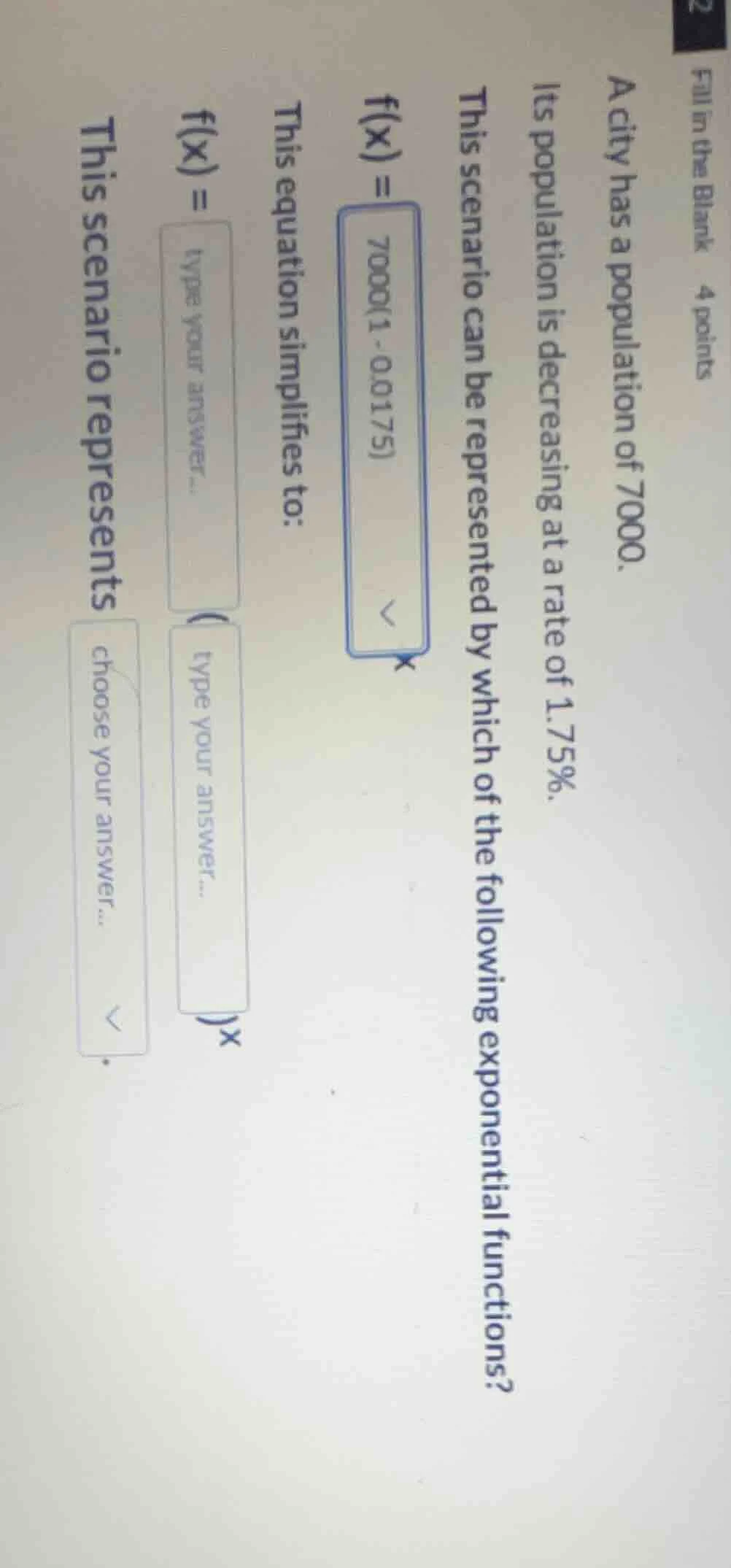 fill in the blank 4 points a city has a population of 7000. its populat…