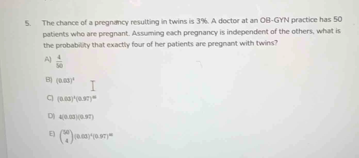 5. the chance of a pregnancy resulting in twins is 3%. a doctor at an o…