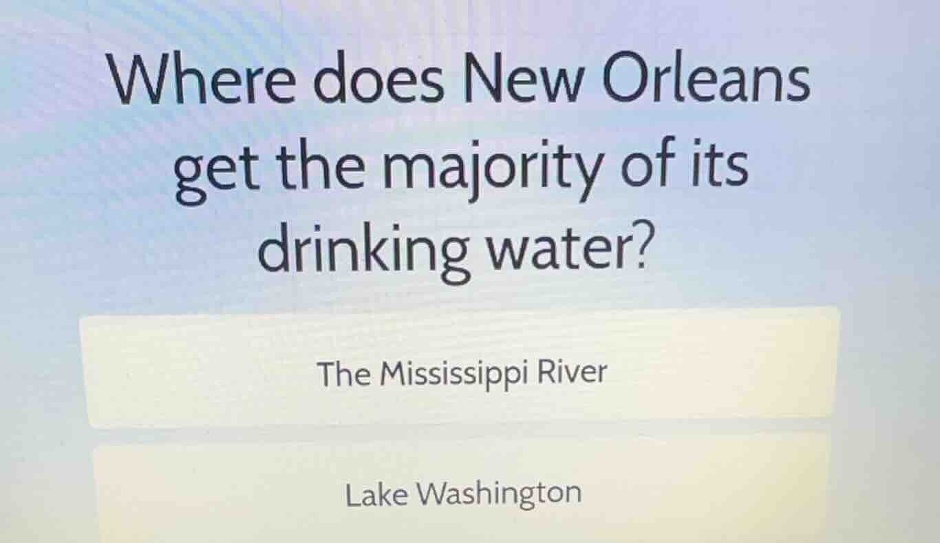 where does new orleans get the majority of its drinking water? the miss…
