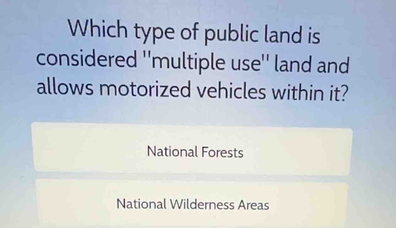 which type of public land is considered \multiple use\ land and allows …