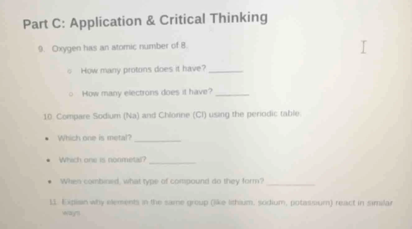 part c: application & critical thinking 9. oxygen has an atomic number …