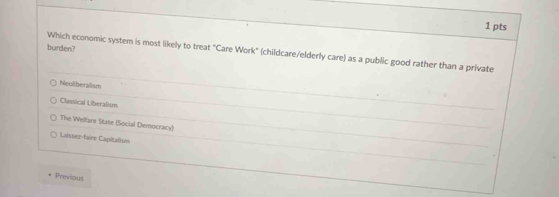 which economic system is most likely to treat \care work\ (childcare/el…