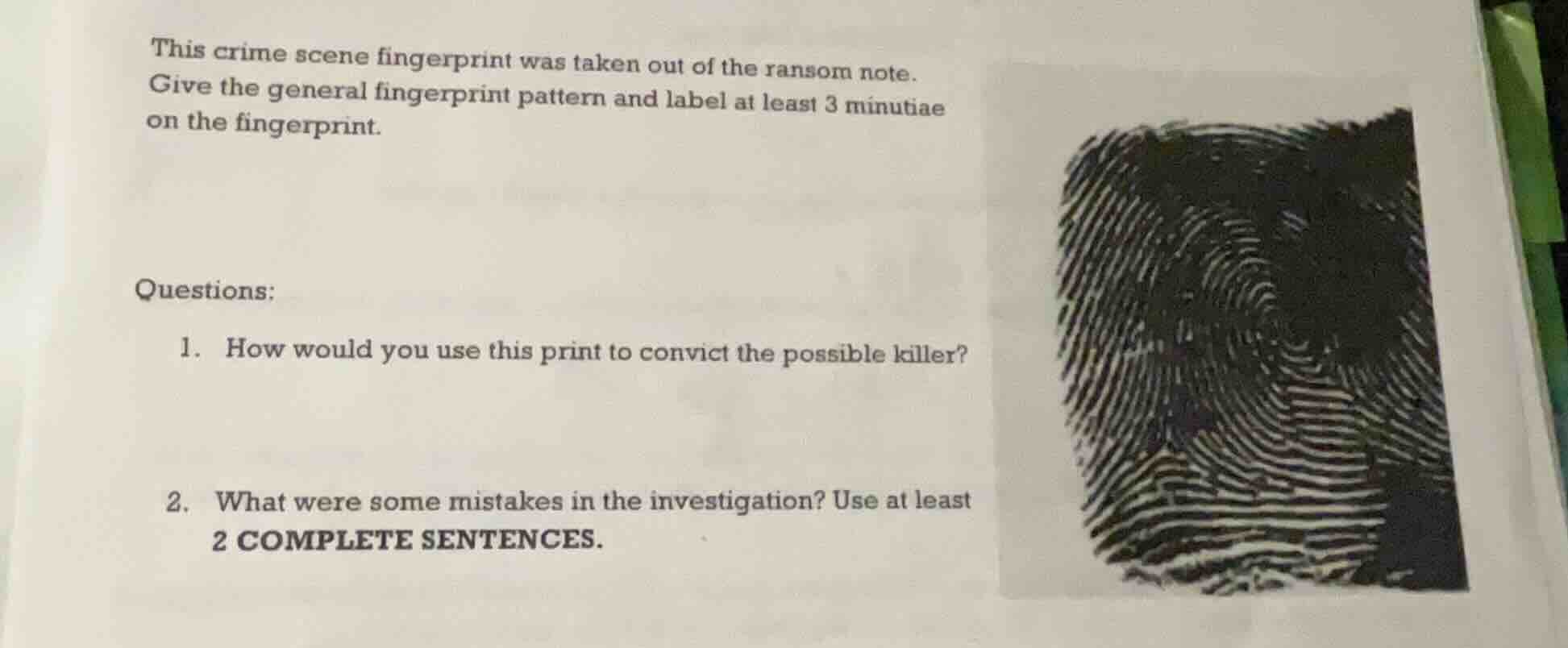 this crime scene fingerprint was taken out of the ransom note. give the…