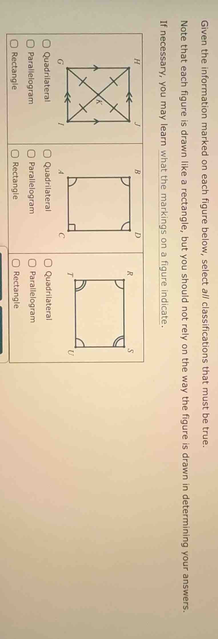 given the information marked on each figure below, select all classific…