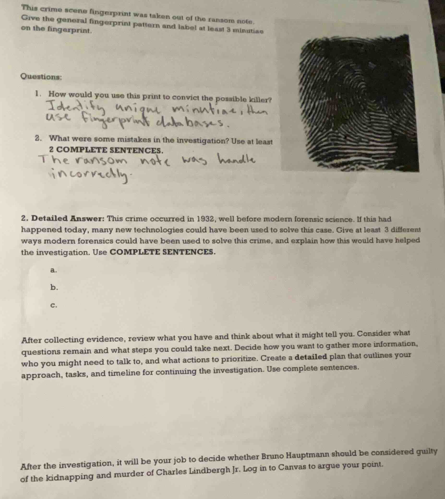 this crime scene fingerprint was taken out of the ransom note. give the…