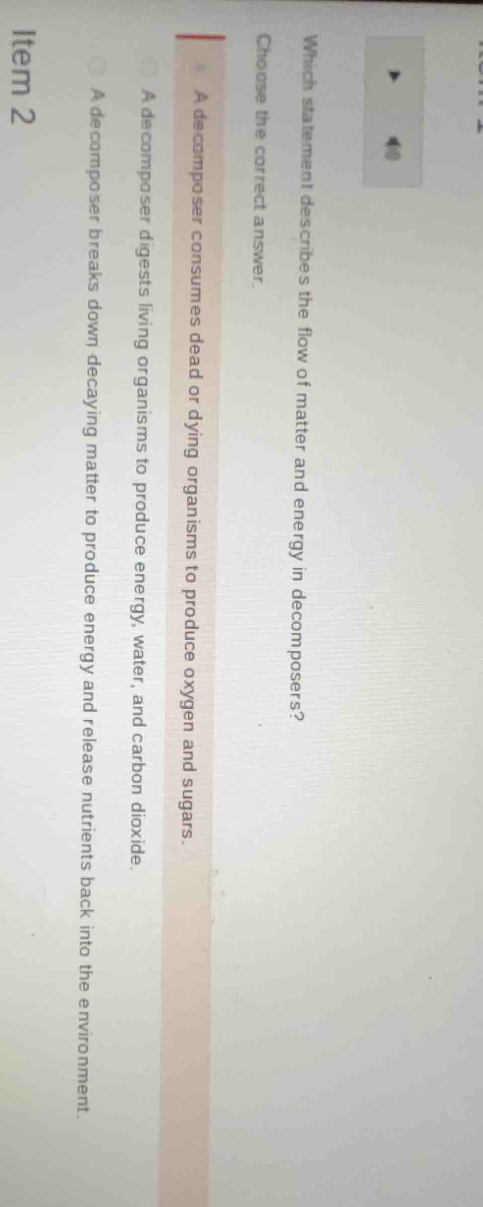 which statement describes the flow of matter and energy in decomposers?…