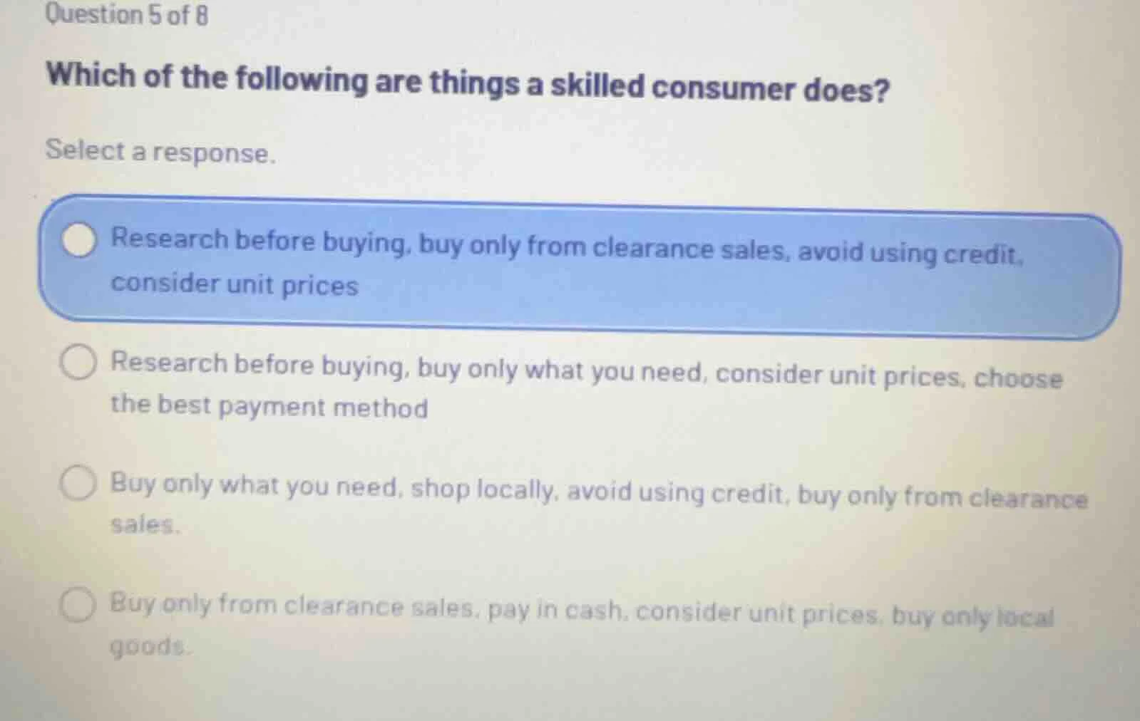 question 5 of 8 which of the following are things a skilled consumer do…