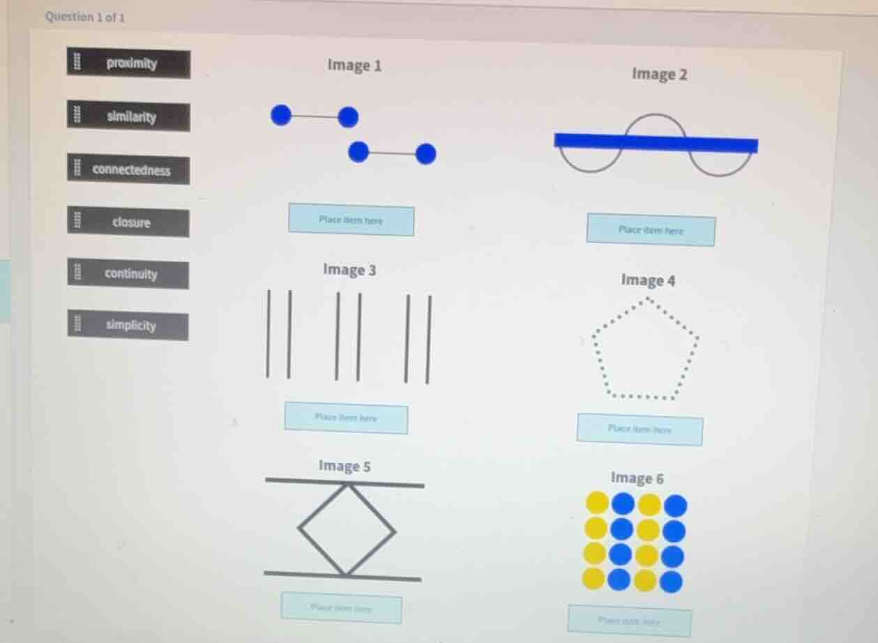 question 1 of 1 proximity similarity connectedness closure continuity s…