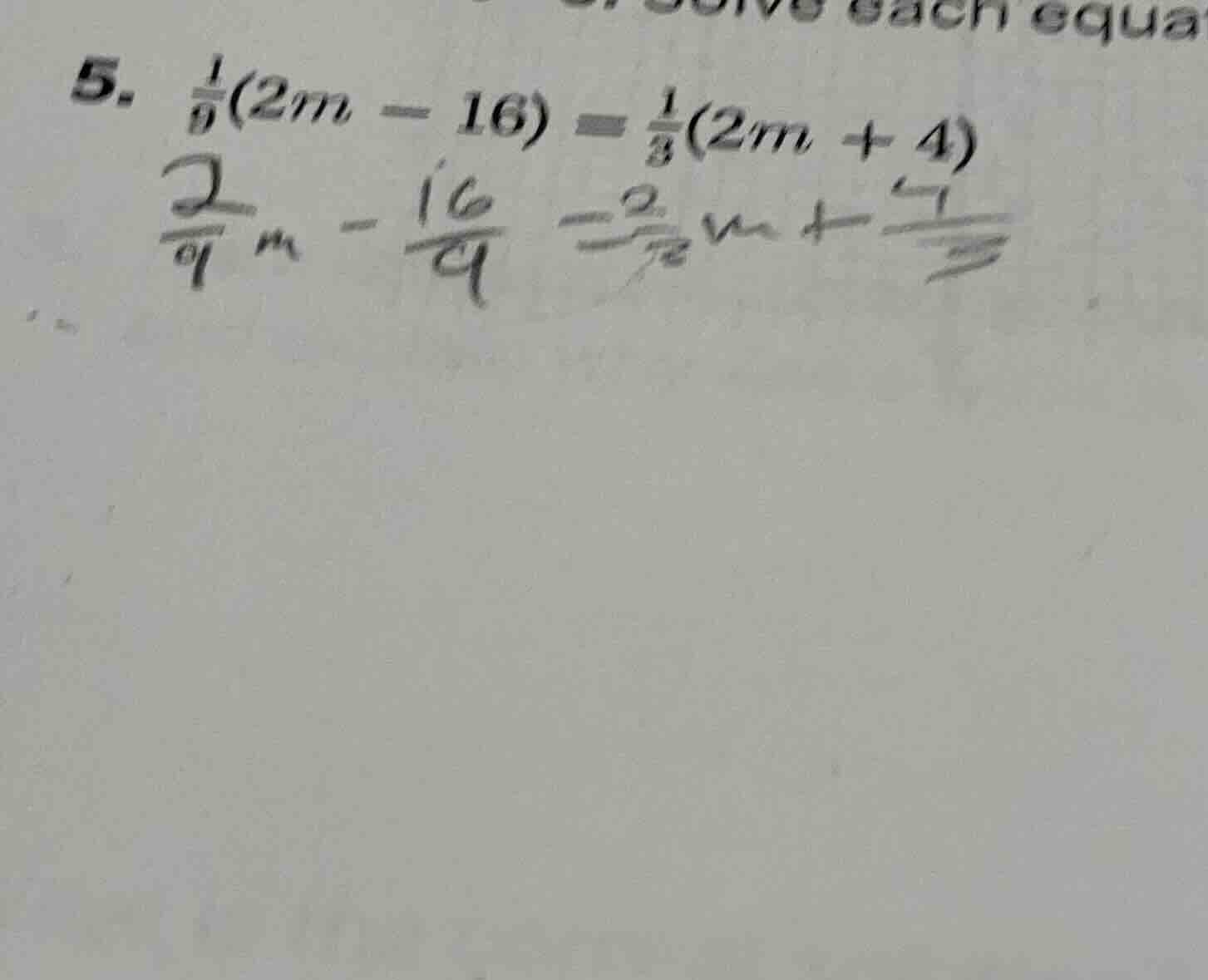 5. \\(\frac{1}{9}(2m - 16) = \frac{1}{3}(2m + 4)\\)
