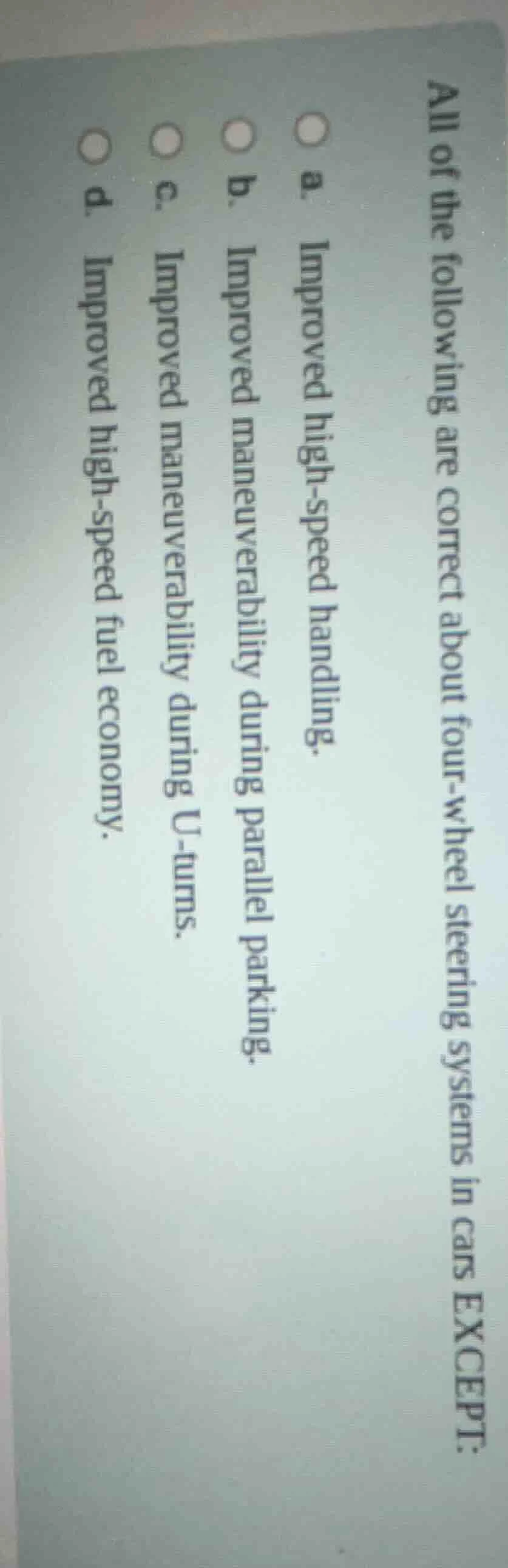 all of the following are correct about four - wheel steering systems in…