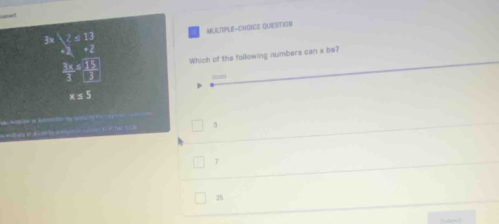 multiple-choice question which of the following numbers can x be? 3 7 25