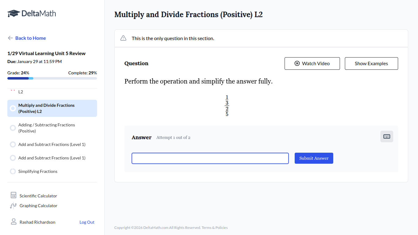 multiply and divide fractions (positive) l2 this is the only question i…