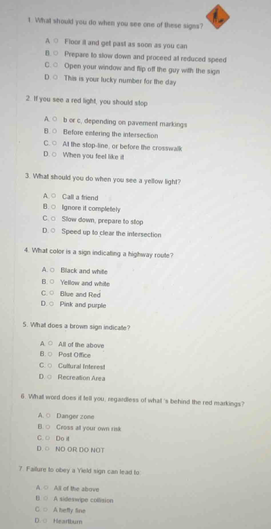 1 what should you do when you see one of these signs? a floor it and ge…