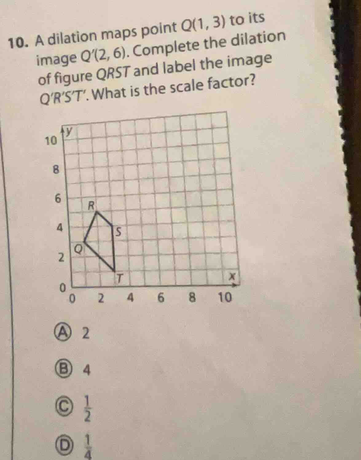 10. a dilation maps point q(1, 3) to its image q(2, 6). complete the di…