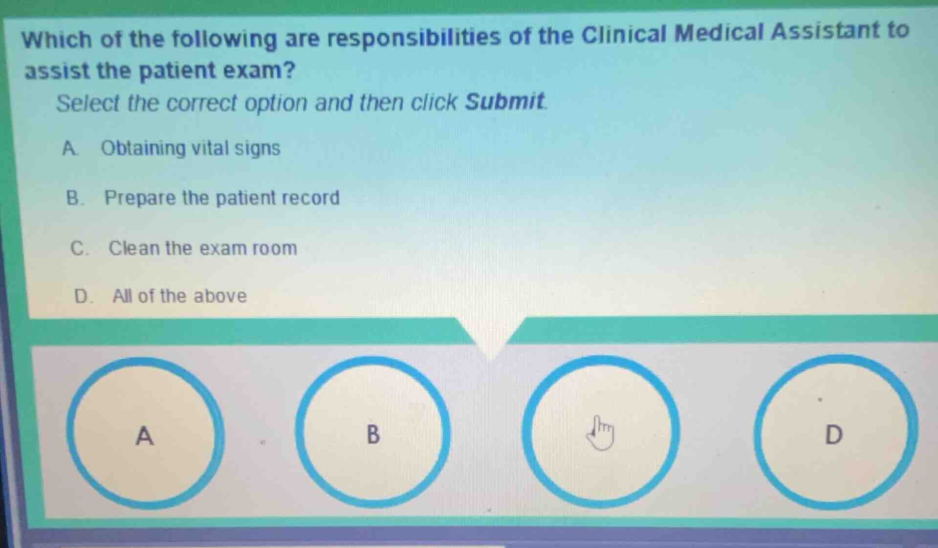 which of the following are responsibilities of the clinical medical ass…