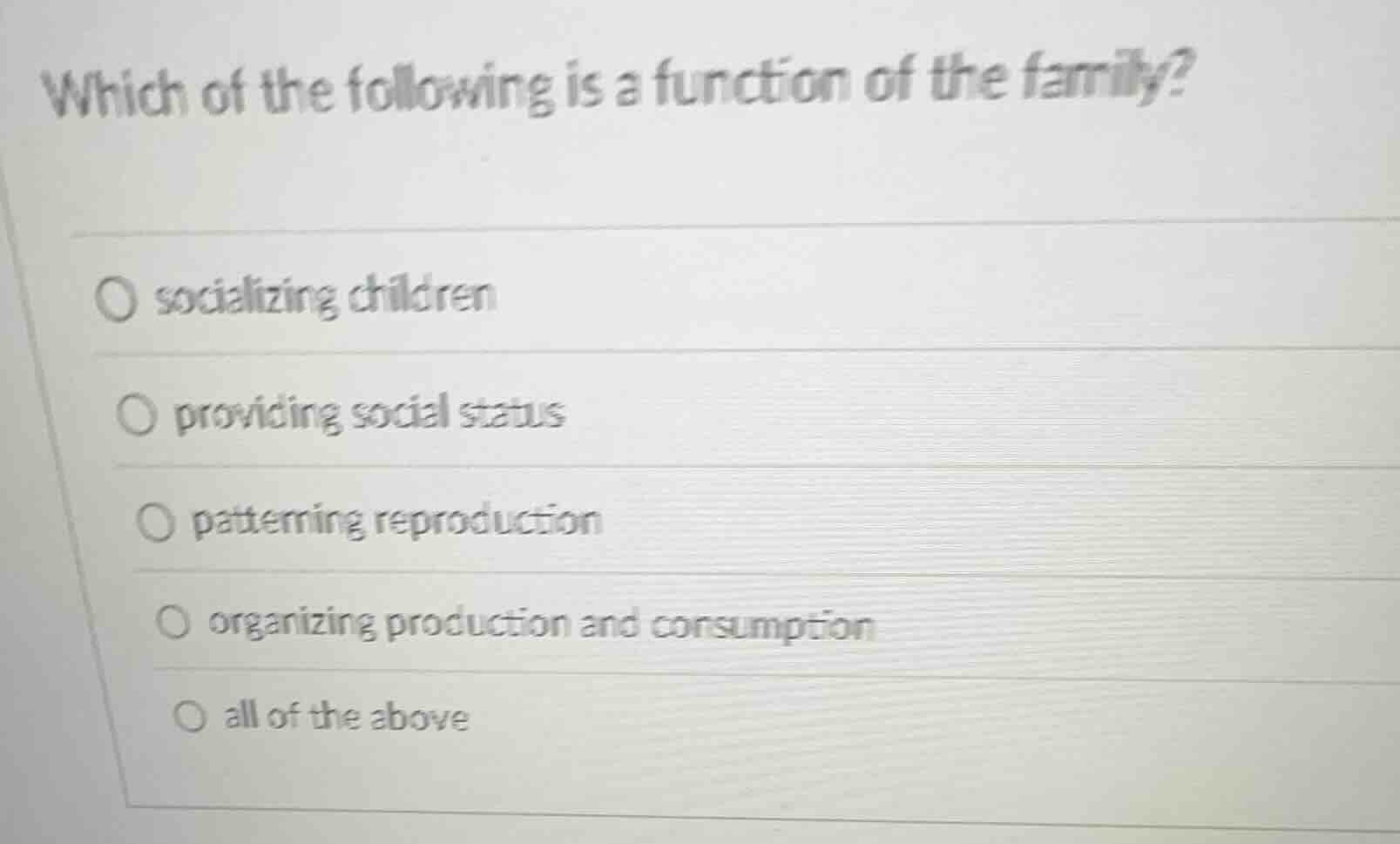which of the following is a function of the family? socializing childre…