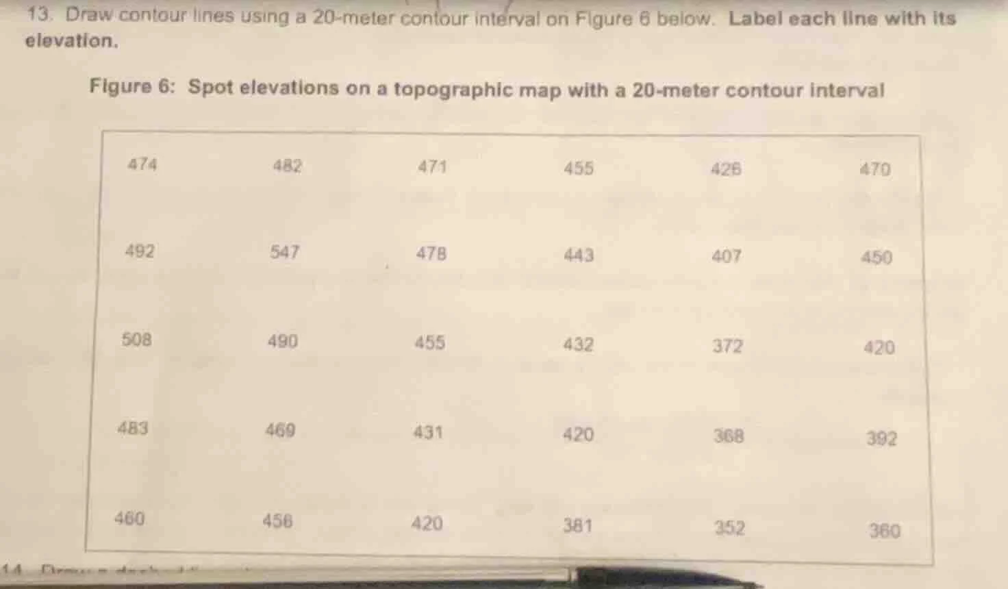 13. draw contour lines using a 20-meter contour interval on figure 6 be…
