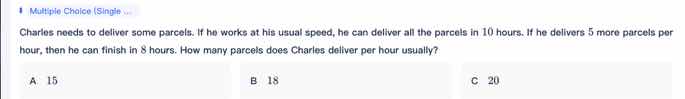 charles needs to deliver some parcels. if he works at his usual speed, …