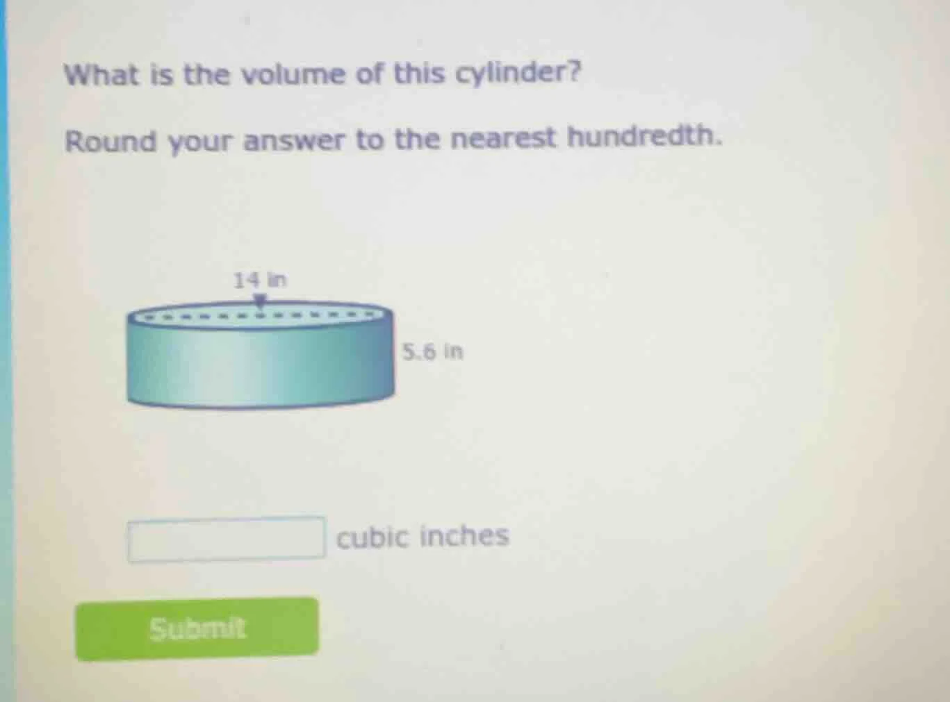 what is the volume of this cylinder? round your answer to the nearest h…