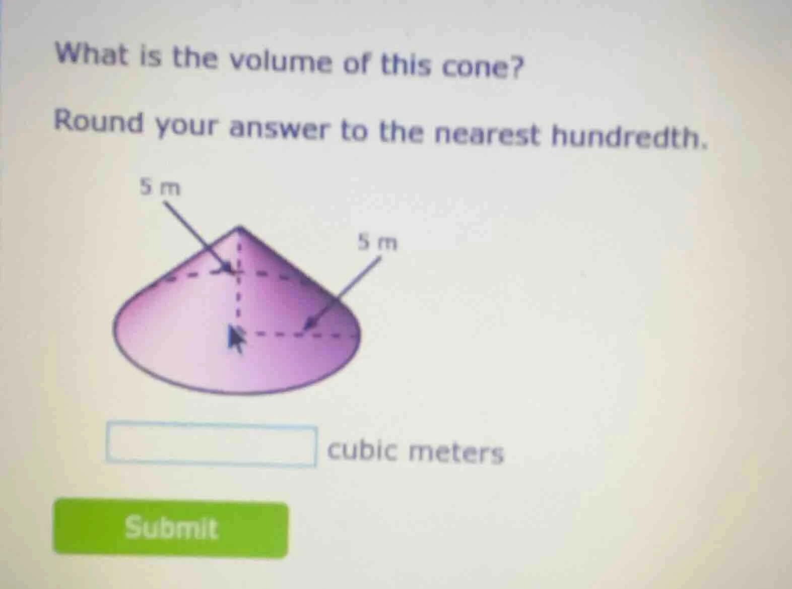 what is the volume of this cone? round your answer to the nearest hundr…