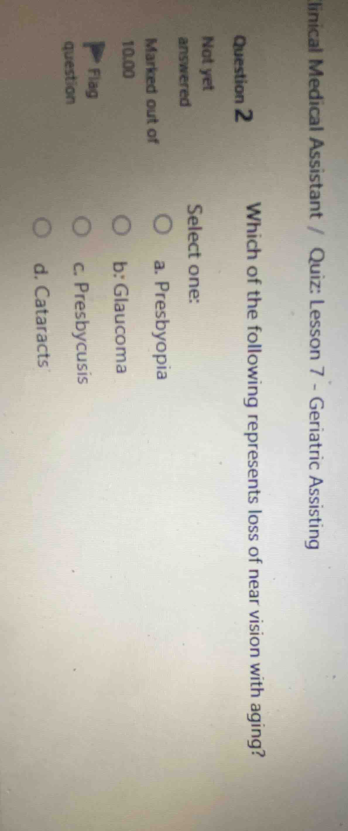 question 2 not yet answered marked out of 1.000 flag question which of …