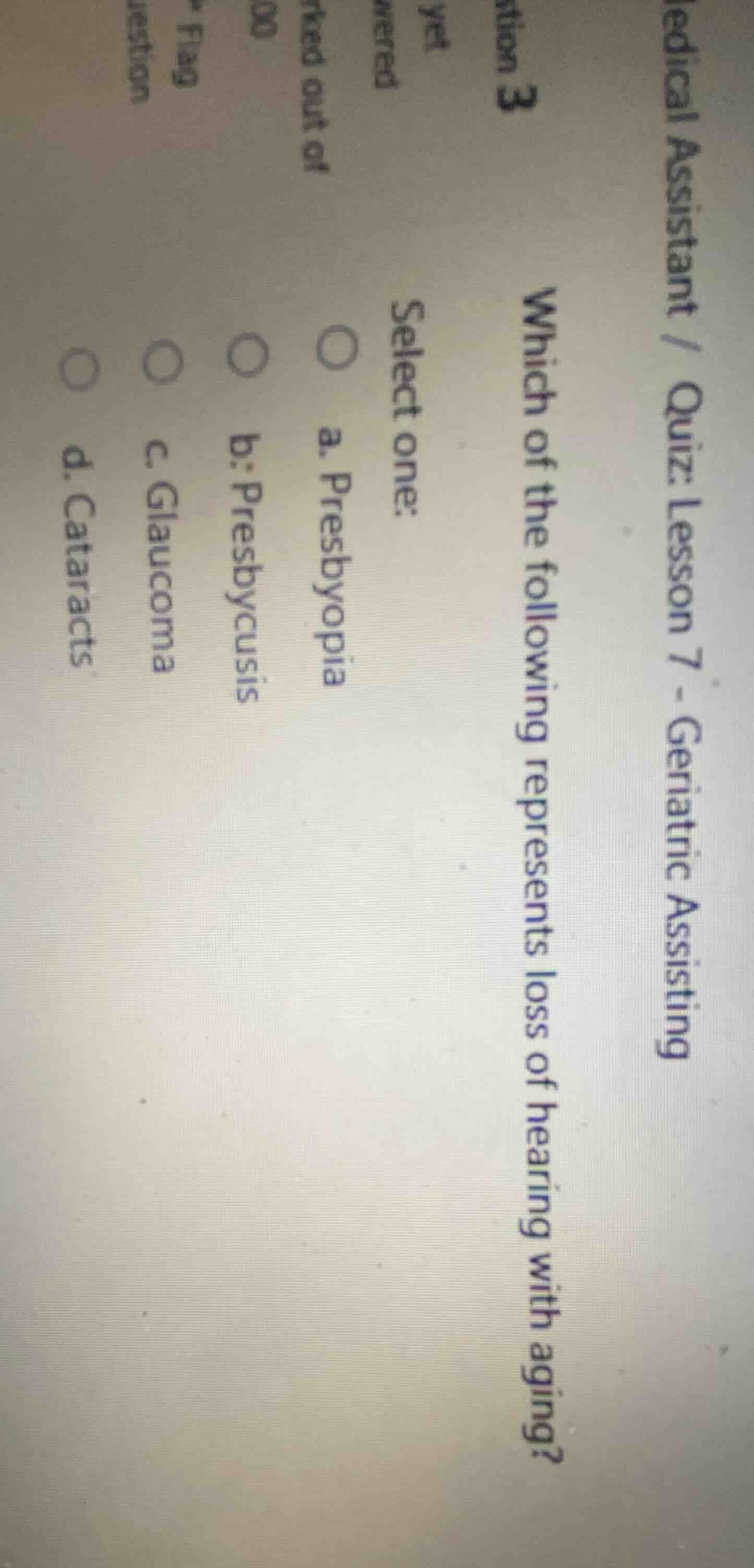 medical assistant / quiz: lesson 7 - geriatric assisting question 3 whi…