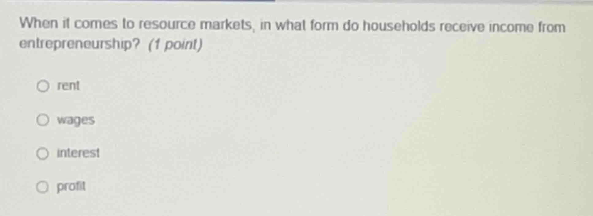 when it comes to resource markets, in what form do households receive i…