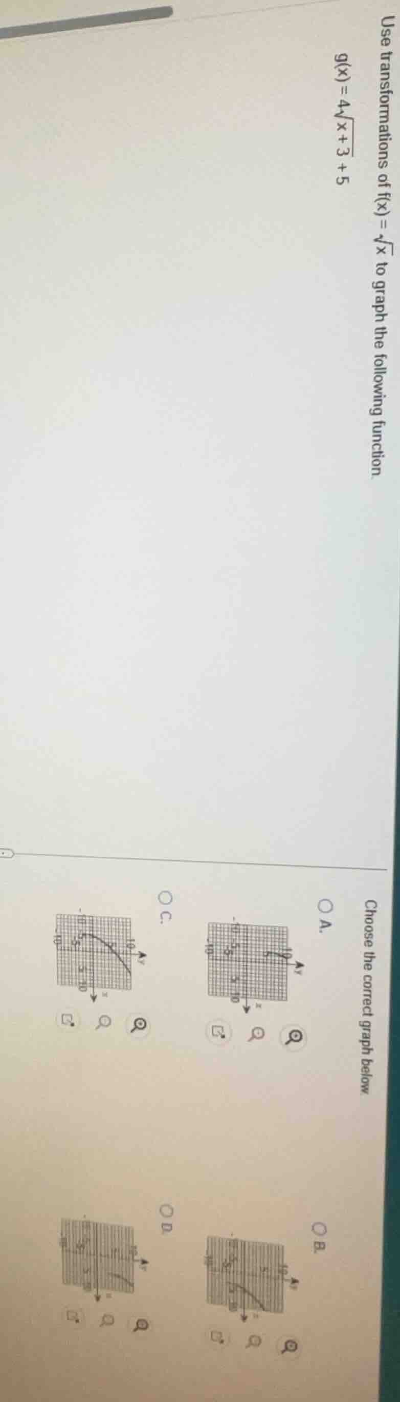 use transformations of ( f(x)=sqrt{x} ) to graph the following function…