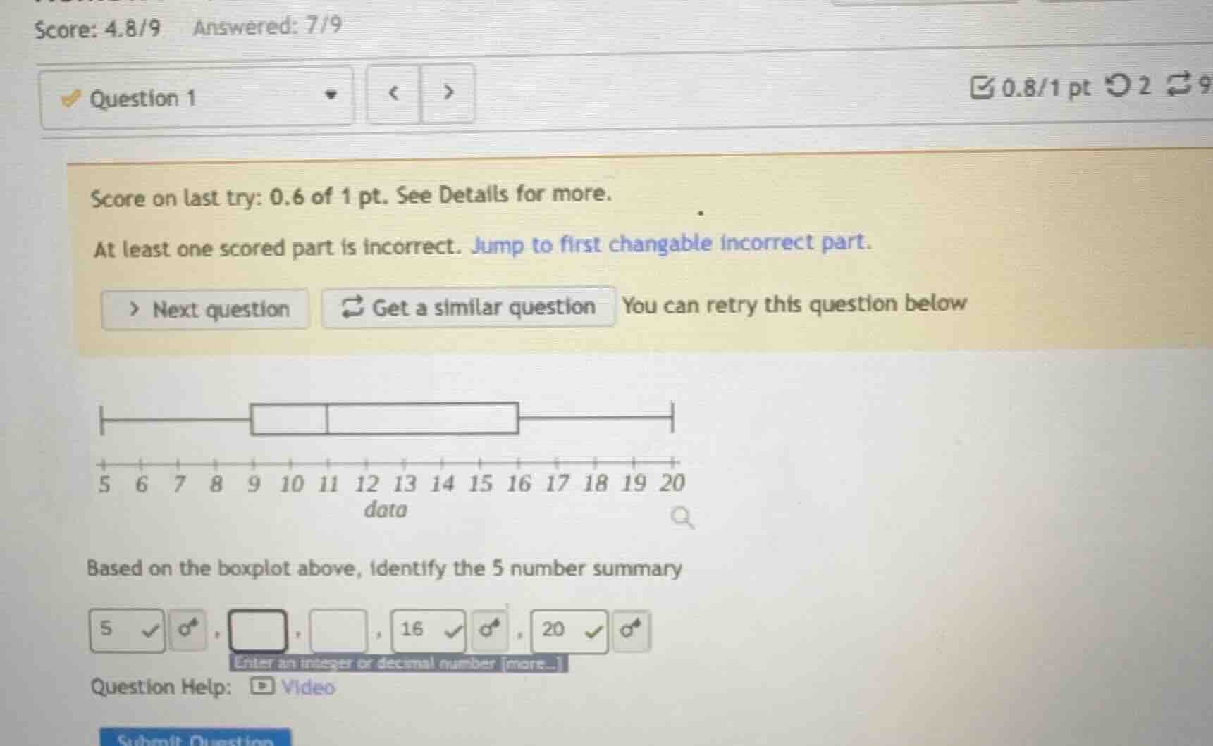 score: 4.8/9 answered: 7/9 question 1 score on last try: 0.6 of 1 pt. s…