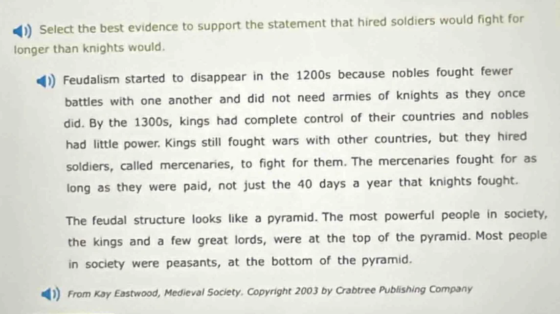 select the best evidence to support the statement that hired soldiers w…