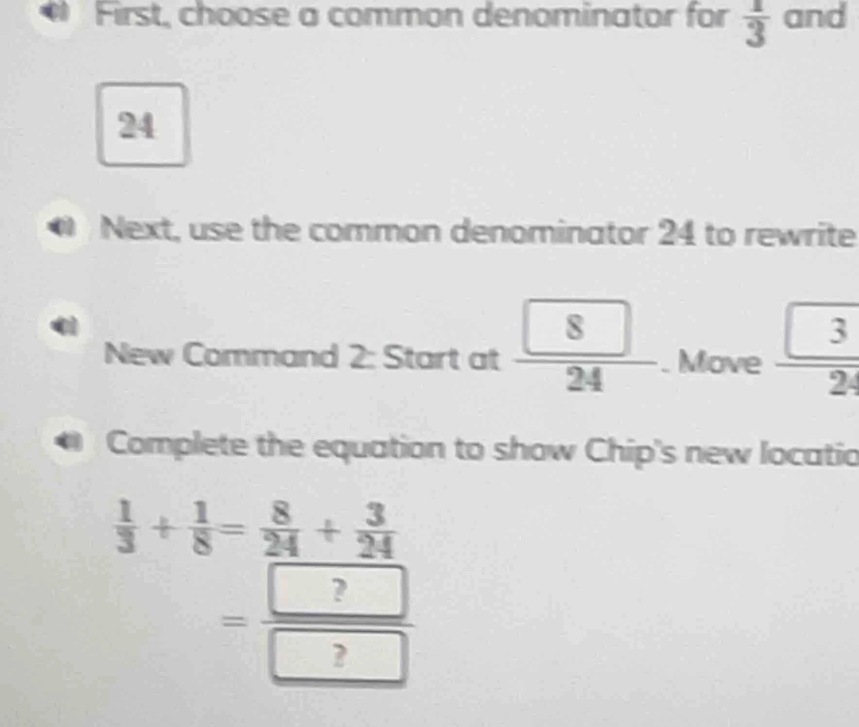 first, choose a common denominator for \\(\\frac{1}{3}\\) and 24 next, …