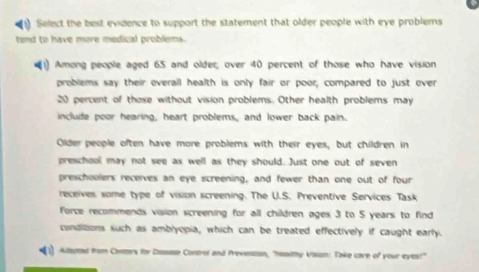 select the best evidence to support the statement that older people wit…