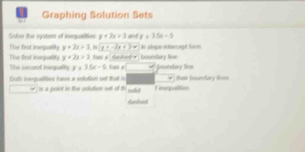 graphing solution sets solve the system of inequalities: ( y + 2x > 3 )…