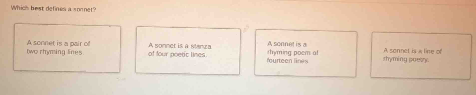 which best defines a sonnet? a sonnet is a pair of two rhyming lines. a…