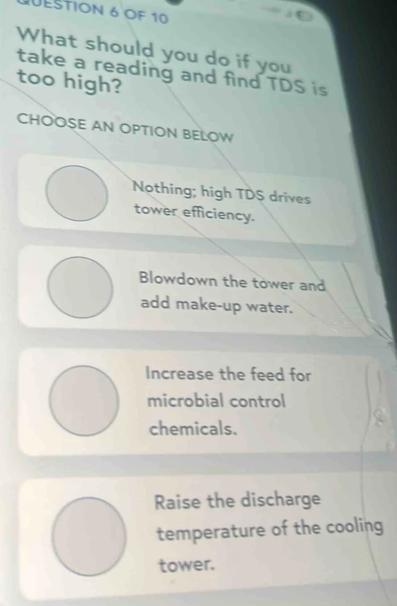 question 6 of 10 what should you do if you take a reading and find tds …