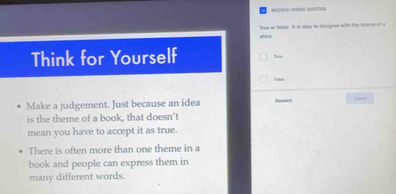 think for yourself - make a judgement. just because an idea is the them…