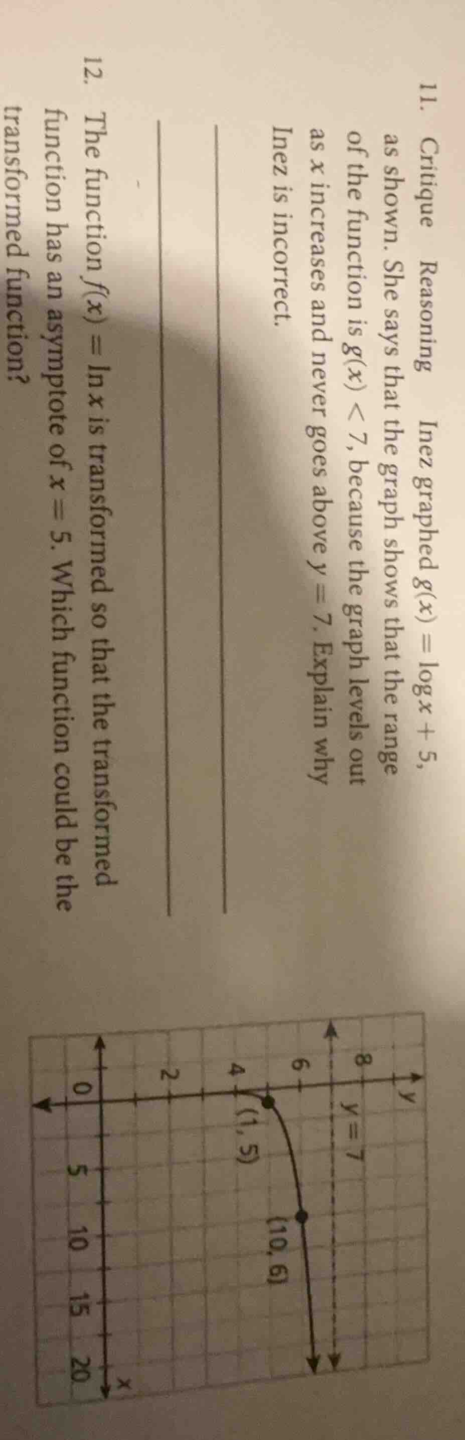 11. critique reasoning inez graphed ( g(x)=log x + 5 ), as shown. she s…