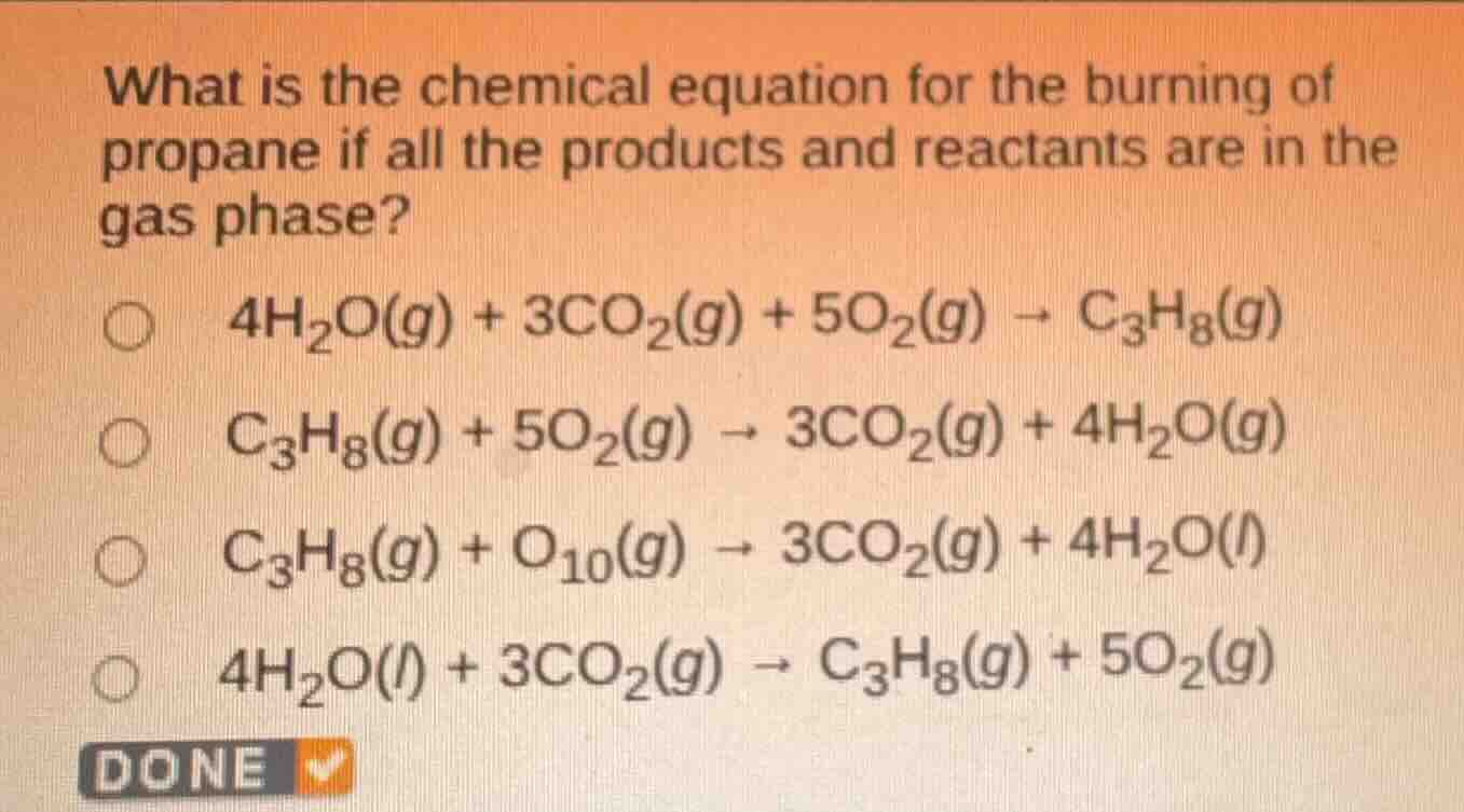 what is the chemical equation for the burning of propane if all the pro…