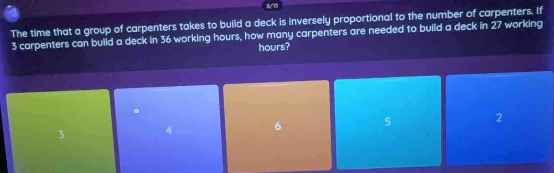 the time that a group of carpenters takes to build a deck is inversely …