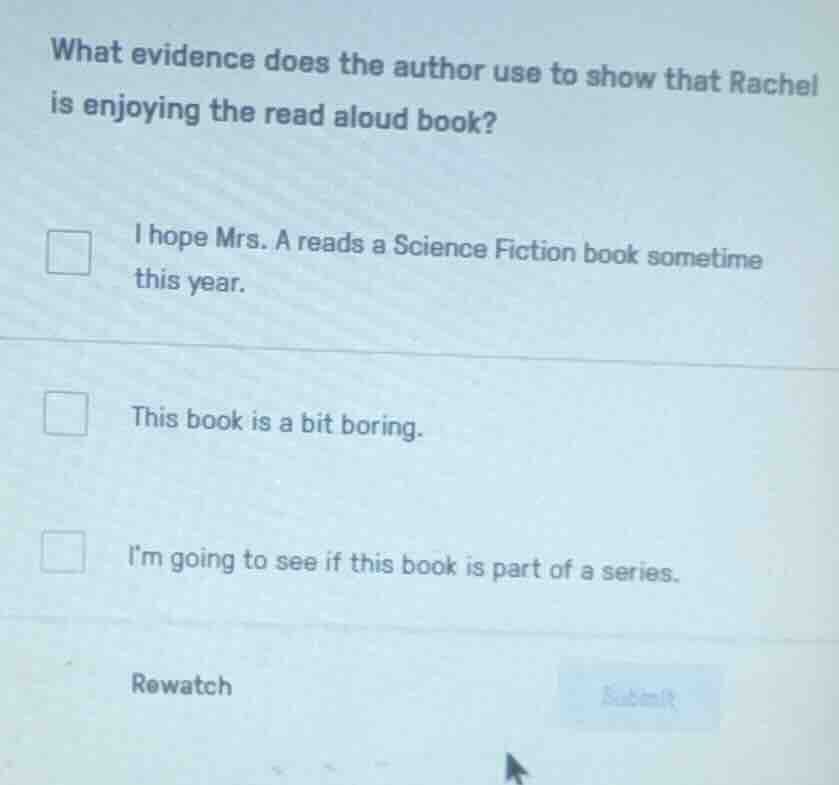 what evidence does the author use to show that rachel is enjoying the r…