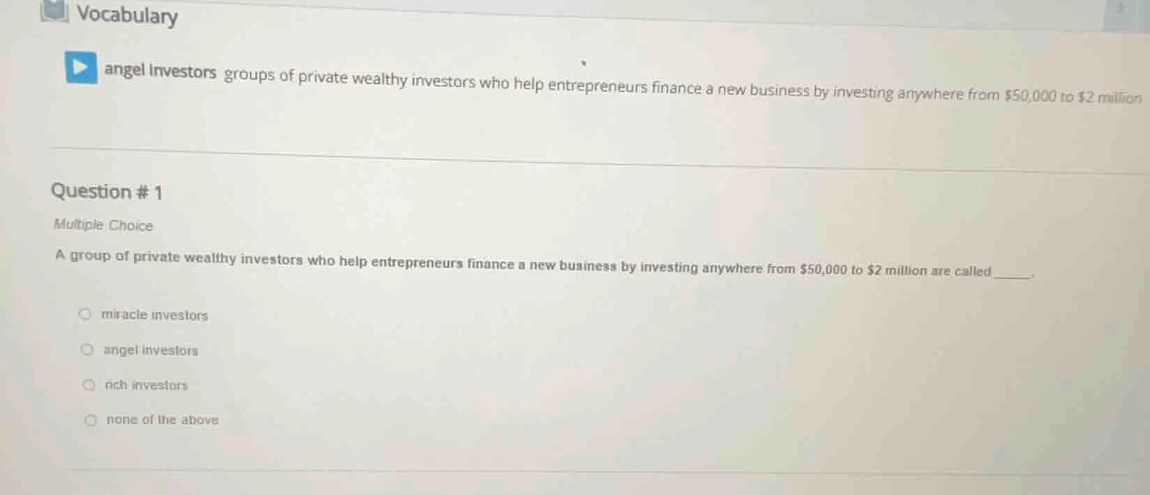 vocabulary angel investors groups of private wealthy investors who help…