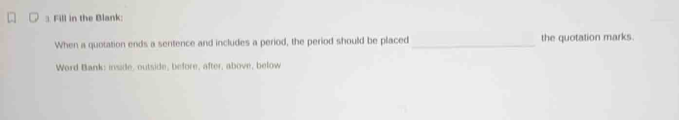 3. fill in the blank: when a quotation ends a sentence and includes a p…