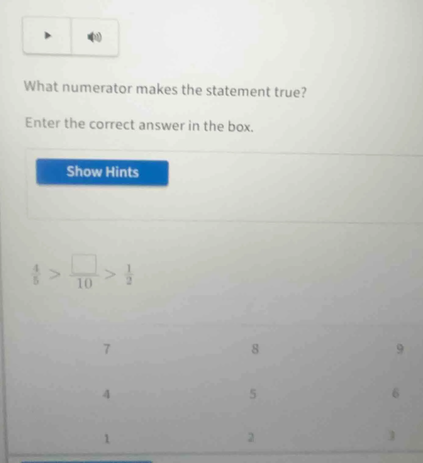 what numerator makes the statement true? enter the correct answer in th…